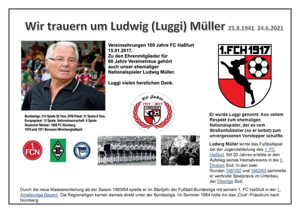 Traueraushang „Wir trauern um Ludwig (Luggi) Müller, 25.8.1941 – 24.6.2021“ mit Porträtfoto des weißhaarigen Mannes, Vereinswappen, Jubiläumslogo „100 Jahre“, Wappen seiner Profivereine und zwei historischen Schwarz-Weiß-Fotos