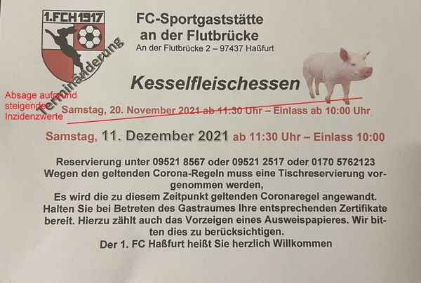 Foto eines Aushangs Kesselfleischessen mit schrägem Schriftzug „Terminänderung“: Samstag, 20. November 2021 durchgestrichen, abgesagt wegen steigender Inzidenzwerte; neuer Termin Samstag, 11. Dezember 2021 ab 11:30 Uhr