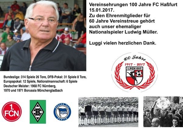 Grafik zur Ehrung von Ludwig „Luggi“ Müller für 60 Jahre Vereinstreue mit Porträtfoto, Karrierestatistik, Jubiläumslogo, Logos von 1. FC Nürnberg, Borussia Mönchengladbach und Hertha BSC sowie zwei historischen Schwarzweißfotos